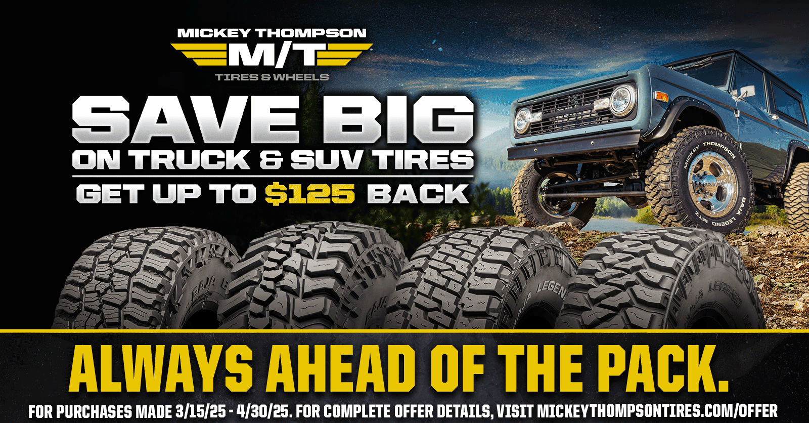 mickey-thompson-spring-tire-rebate-get-up-to-125-back-on-wrangler-bronco-tires-at-just-bolt-ons-off-road-racing-1600x836-bronco.gif